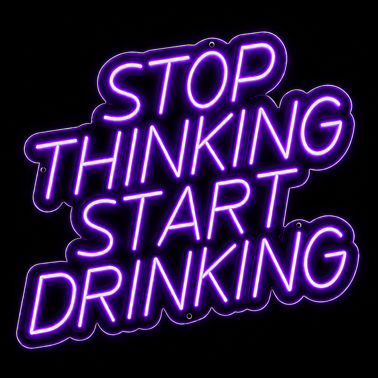 Stop Thinking Start Drinking